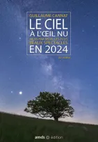Le ciel à l'oeil nu en 2024