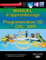 Manuel d'apprentissage de la programmation 3D, avec C#5, WPF et Visual Studio 2013