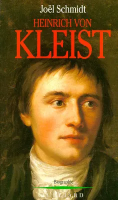 Heinrich von Kleist, biographie