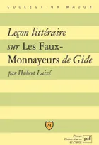 Leçon littéraire sur "les faux-monnayeurs" d'André Gide