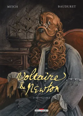 2, Voltaire et Newton T02, Nusqama