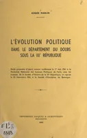 L'évolution politique dans le département du Doubs sous la IIIe République