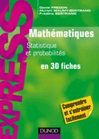 Mathématiques L1/L2 : Statistique et Probabilités, en 30 fiches