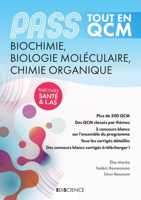 PASS Tout en QCM Biochimie, Biologie moléculaire, Chimie organique, PASS et L.AS