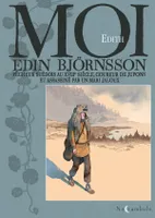 Moi, Edin Björnsson, pêcheur suédois au XVIIIe siècle coureur de jupons et assassiné par un mari jaloux