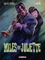 One-Shot, Miles et Juliette