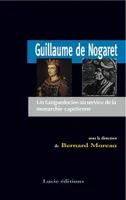 Guillaume de Nogaret, Un Languedocien au service de la monarchie capétienne