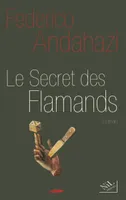 SECRET DES FLAMANDS (LE), roman