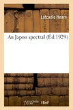 Au Japon spectral