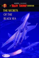 Buck Danny - tome 2 The secrets of the black sea