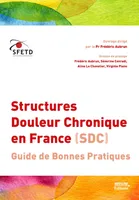 STRUCTURES DOULEUR CHRONIQUE EN FRANCE, STRUCTURES DOULEUR CHRONIQUE EN FRANCE