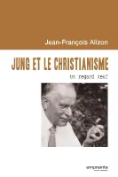 Jung et le christianisme, Un regard neuf