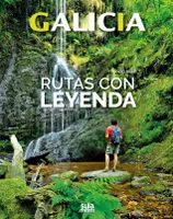 Galicia - Rutas con leyenda