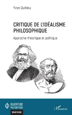 Critique de l'idéalisme philosophique, Approche théorique et politique