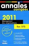 Management des organisations, bac STG / annales corrigées 2011