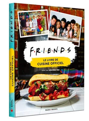 FRIENDS le livre de cuisine officiel, Le livre de cuisine officiel