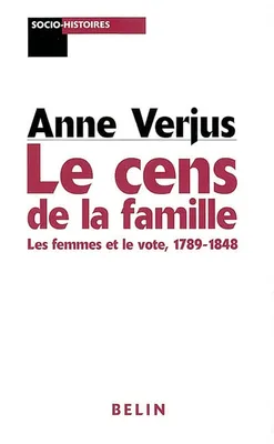 Le cens de la famille, Les femmes et le vote  1789-1848