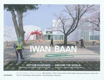 Iwan Baan, autour du monde