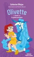 Olivette, 3, Le génie parisien