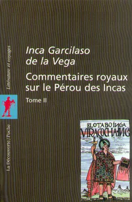 Commentaires royaux sur le Pérou des Incas - tome 2, Volume 2