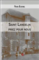 Saint Landelin priez pour nous