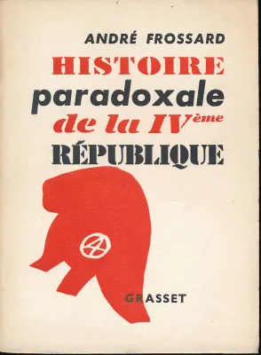 Histoire paradoxale de la IVème République