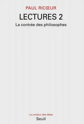 Lectures., 2, Lectures, t 2, La Contrée des philosophes