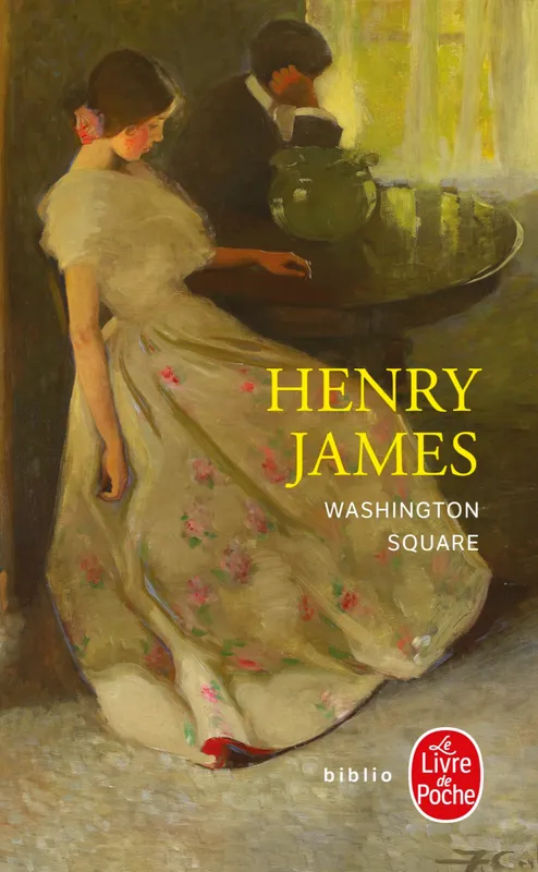 Livres Littérature et Essais littéraires Romans contemporains Etranger Washington Square Henry James