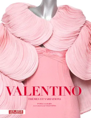 Valentino. Thèmes et variations, thèmes et variations