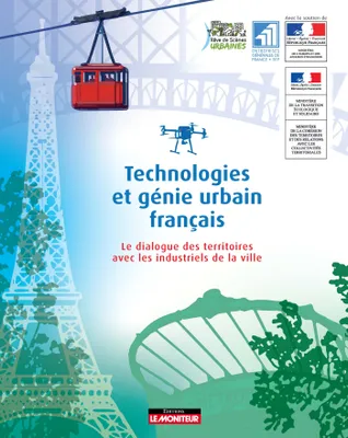 Technologies et génie urbain français, Le dialogue des territoires avec les industries de la ville