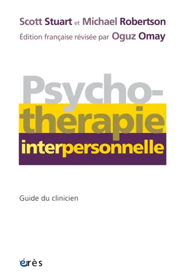 La psychothérapie interpersonnelle, Guide du clinicien