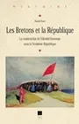 Les Bretons et la République, La construction de l'identité bretonne sous la Troisième République
