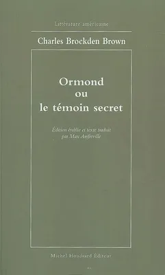 Ormond ou le temoin secret