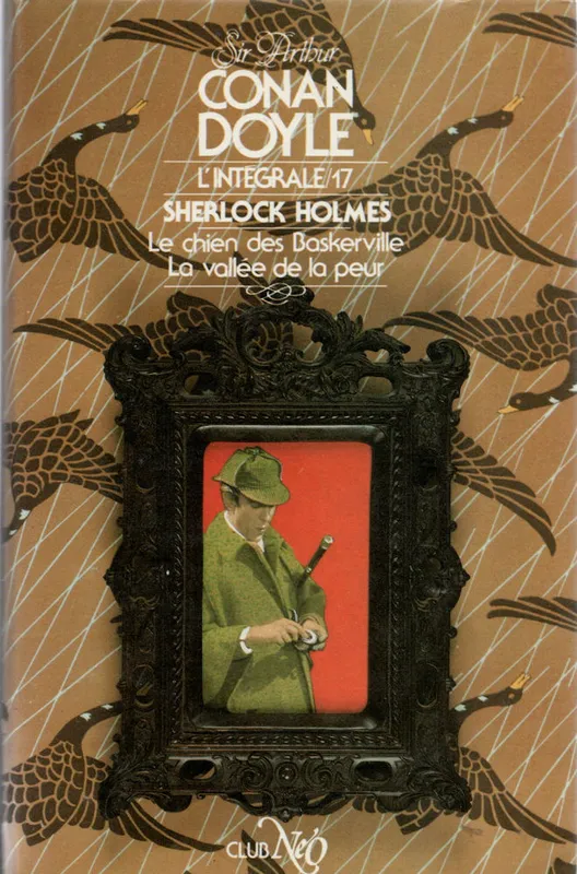 L'Intégrale / Sir Arthur Conan Doyle ., 17, Sherlock Holmes, L'Intégrale, Tout Sherlock Holmes Arthur Conan Doyle