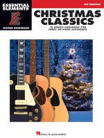 Essential Elements Guitar Ens - Christmas Classics, 15 Songs Arranged for Three of More Guitarists
