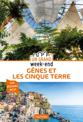 Guide Un Grand Week-end Gênes et les Cinque Terre