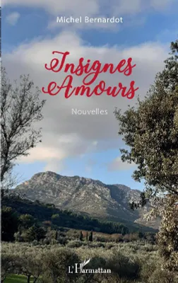 Insignes amours, Nouvelles