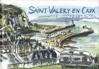 Saint-Valery-en-Caux - les hommes et la mer, les hommes et la mer