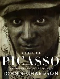 A Life of Picasso Vol 3 : The Triumphant Years 1917-1932 (Paperback) /anglais