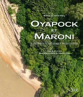 Oyapock et Maroni, Portraits d'estuaires amazoniens