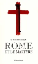 Rome et le martyre