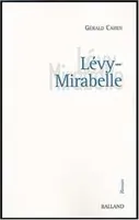 Lévy-Mirabelle, roman