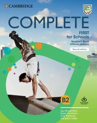 COMPLETE FIRST FOR SCHOOLS B2 (STUDENT's BOOK WITHOUT ANSWERS)
