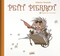 2, Petit Pierrot T02, Approchez les étoiles