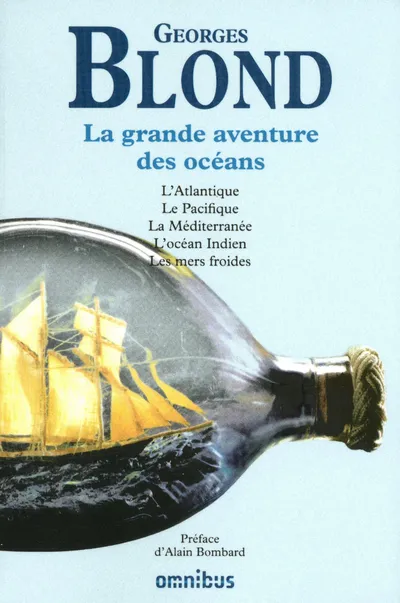 Livres Mer La grande aventure des océans - N.ed - Georges Blond