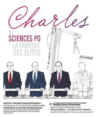 Charles n°5 , Sciences Po, la fabrique des élites