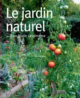 Le jardin naturel : 3eme edition revisee