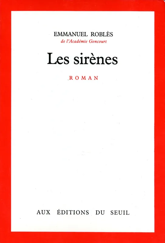Les Sirènes Emmanuel Roblès