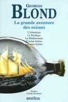 La grande aventure des océans - N.ed -