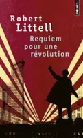 Requiem pour une révolution, Le grand roman de la Révolution russe